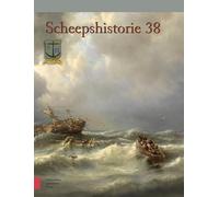 Scheepshistorie 38: De maritieme historie van de Lage Landen