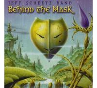 Scheetz, Jeff Band - Behind the Mask