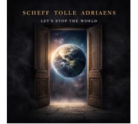 Scheff Tolle Adriaens Let's Stop The World (CD) Album