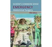 Schein's Common Sense Emergency Abdominal Surgery: 2
