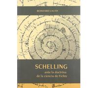 Schelling ante la Doctrina de la ciencia de Fichte: 22 (Otras Publicaciones)