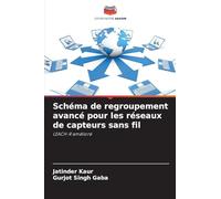 Schéma de regroupement avancé pour les réseaux de capteurs sans fil: LEACH-R amélioré