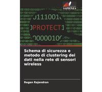 Schema di sicurezza e metodo di clustering dei dati nella rete di sensori wireless
