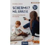 Schermi? No, grazie. Piccola guida educativa per genitori (Contemporary Books)