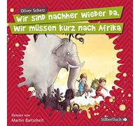 Scherz,Oliver - Wir Sind Nachher Wieder Da