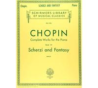 Scherzi; Fantasy in F Minor: Schirmer Library of Classics Volume 1556 Piano Solo (Scherzi and Fantasy)
