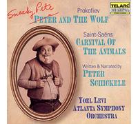 Schickele - Prokofiev: Sneaky Pete and the Wolf (new text by Peter Schickele) ; Saint-Saens: Carnival of the Animals