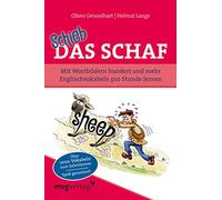 Schieb das Schaf: Mit Wortbildern hundert und mehr Englischvokabeln pro Stunde lernen