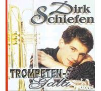 Schiefen,Dirk - Trompeten-Gala [Import]
