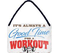 schilderkreis24 Cartel de chapa de 18 x 12 cm con texto en inglés "It's always a good time for a workout", decoración inspiradora de pared para amantes del fitness