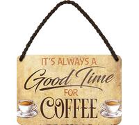 schilderkreis24 Cartel de chapa de 18 x 12 cm con texto en inglés "It's always a good time for coffee" - Elegante decoración de pared para amantes del café
