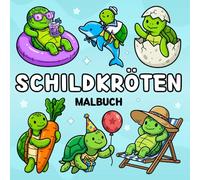 Schildkröten Malbuch + 50 lehrreiche Fakten: Einfaches & Süßes Ausmalbuch für Kinder & Erwachsene mit Meer, Ozean & Schildkröte in Magischen und Alltäglichen Szenen (Süße & Einfache Malbücher)