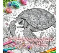 Schildkrötenausmalbuch für Groß & Klein: Schildkröte, Ausmalbuch, Unterwasser, Wasser