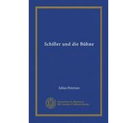 Schiller und die Bühne