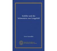 Schiller und die Schwestern von Lengefeld