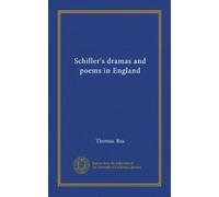 Schiller's dramas and poems in England
