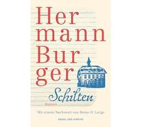 Schilten: Roman | Roman | Hermann Burger ist einer der wichtigsten Schweizer Schriftsteller des 20. Jahrhunderts | Taschenbuchausgabe zehn Jahre nach Erscheinen der Werkausgabe