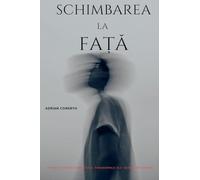 Schimbarea La FaȚĂ
