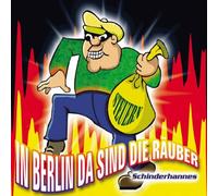 Schinderhannes - in Berlin Da Sind Die Raeuber [Import]