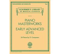 Schirmer's library of musical classics volume 2112: piano masterworks - early advanced level piano: 54 Pieces by 21 Composers (Schirmer's Library of Musical Classics, 2112)
