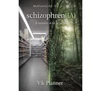 schizophren(IA): il mondo si fa in pezzi (multivers(IA))