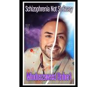 Schizophrenia not so scary