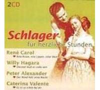 Schlager für herzliche Stunden - Rene Carol, Irene Ziedek, Hula Hawaiian Quartett, Caterina Valente, Willy Hagara...