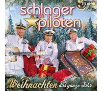 Schlagerpiloten, die - Weihnachten das Ganze Jahr