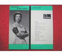 Schlamme, Martha At Town Hall LP Fontana TFL 6018 EX/EX 1960 The sleeve is slightly rubbed at the corners. Tracks: Llorona, Mi Varachev, The Wraggle Taggle Gypsies, Na Gare Ta, Seerauber Jennie, Everytime I Feeel The Spirit, Woman Go Home, Mommy Gimme A Drinka Water, Ey Lu Lu, Doce Cascabeles, Three Russian Songs, Mrs McGrath, Tarantella, The Emperor Drinks Tea, una Gallina Con Pollos, Taxicab Story, Tumba Tumba, Everybody Loves Saturday Night.
