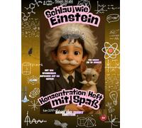 Schlau wie Einstein - Konzentration & Logik für Kinder ab 10: 100 spannende Rätsel, Logikspiele und Konzentrationsübungen: Trainiert Logik, ... Gehirnleistung - Rätselspaß für clevere Kids
