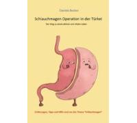 Schlauchmagen Operation In Der Türkei (ebook)