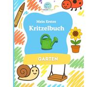 SchlaueKinder Kritzelbuch Garten ab 1 Jahr: Sanfte und klare Gartenmotive zum Ausmalen | Perfekt für erste Kritzelversuche, das Entdecken der Natur und die kreative Entwicklung