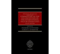 Schlechtriem & Schwenzer: Commentary on the UN Convention on the International Sale of Goods (CISG)