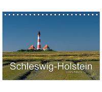 Schleswig-Holstein (Tischkalender 2026 DIN A5 quer), CALVENDO Monatskalender: Eine fotografische Reise von der Ostsee zu den Inseln und Halligen der Nordsee.