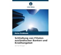 Schließung von Filialen ausländischer Banken und Kreditangebot: Der Fall Portugal