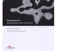 Schlomo Mintz And Viktoria Postnikova - Elatus - Shostakovitch : Sonata For Violin Op. 134 & Sonata For Viola Op. 147