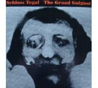 Schloss Tegal - The Grand Guignol (UK Import)
