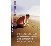Schlüsselfragen zur Biographie: Ein Arbeitsbuch: 33