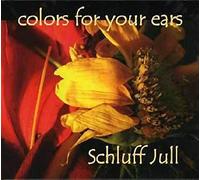 Schluff Jull - Colors for Your Ears