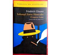 Schlumpf, Erwin: Homicidio (Narrativa del Acantilado)
