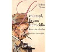Schlumpf, Erwin: Homicidio: O sarxento Studer: 425 (Narrativa)
