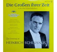 Schlusnus Heinrich und Various - Die Großen ihrer Zeit. Zur Erinnerung an Heinrich Schlusnus [Vinyl-EP]. [Vinyl] Schlusnus Heinrich und Various