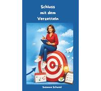 Schluss mit dem Verzetteln