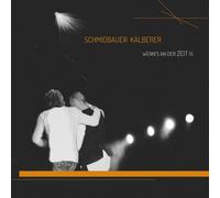 Schmidbauer & Kälberer Wenn's an der Zeit is (CD) (Importación USA)