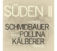 Schmidbauer – Süden 2 – CD – Importación USA