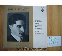 Schmidt, Joseph - Historische Aufnahmen 1929-1931 [Vinyl-LP]. [Vinyl] Schmidt, Joseph