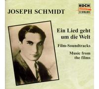 Schmidt, Joseph - Lied Geht Um Die Welt