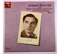 Schmidt, Joseph - Singt Oper, Operette, Canzonen Und Filmschlager Vol.2