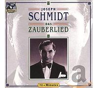 Schmidt, Joseph - Zauberlied