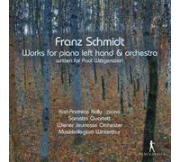 Schmidt: Works for piano left hand & orchestra by Karl-Andreas Kolly, Sarastro Quartett, Wiener Jeunesse Orchester, Musikkollegium [Music CD]